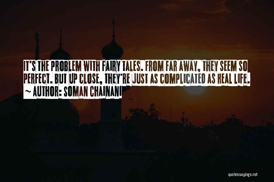 Far Away But Close Quotes By Soman Chainani