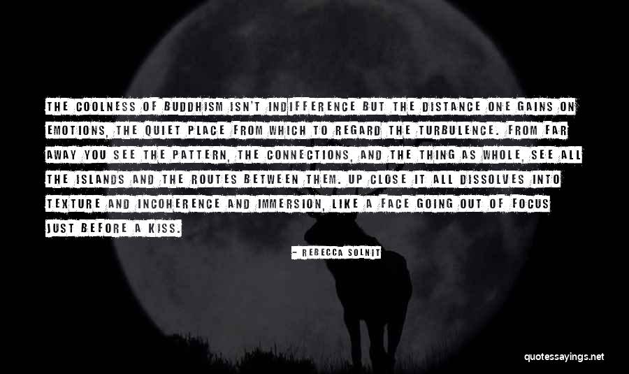 Far Away Distance Quotes By Rebecca Solnit