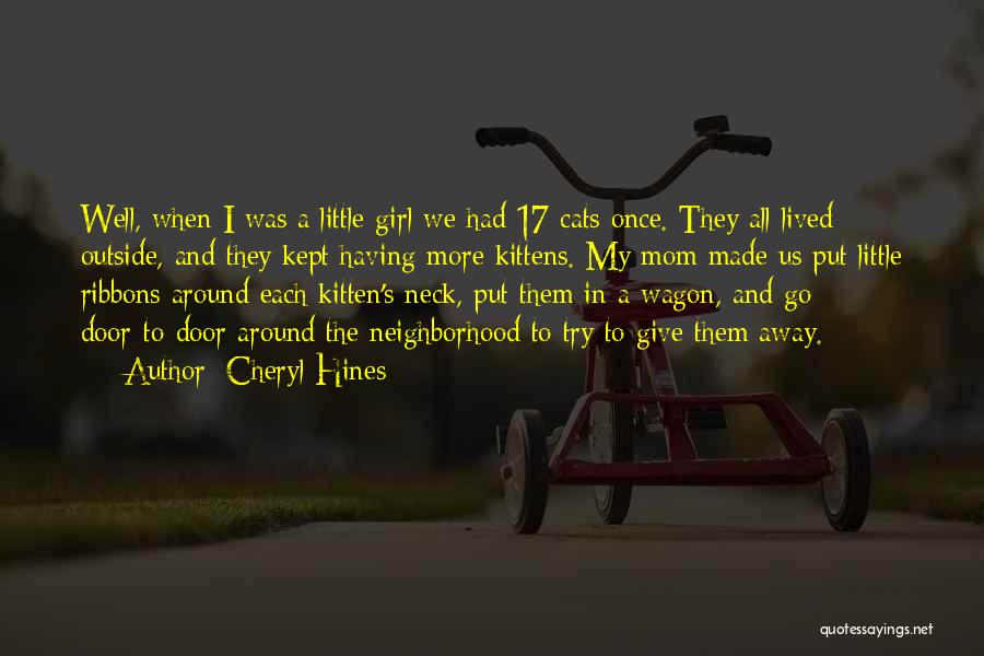 Far Away Mom Quotes By Cheryl Hines