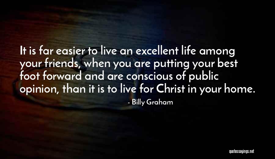 Far Best Friends Quotes By Billy Graham