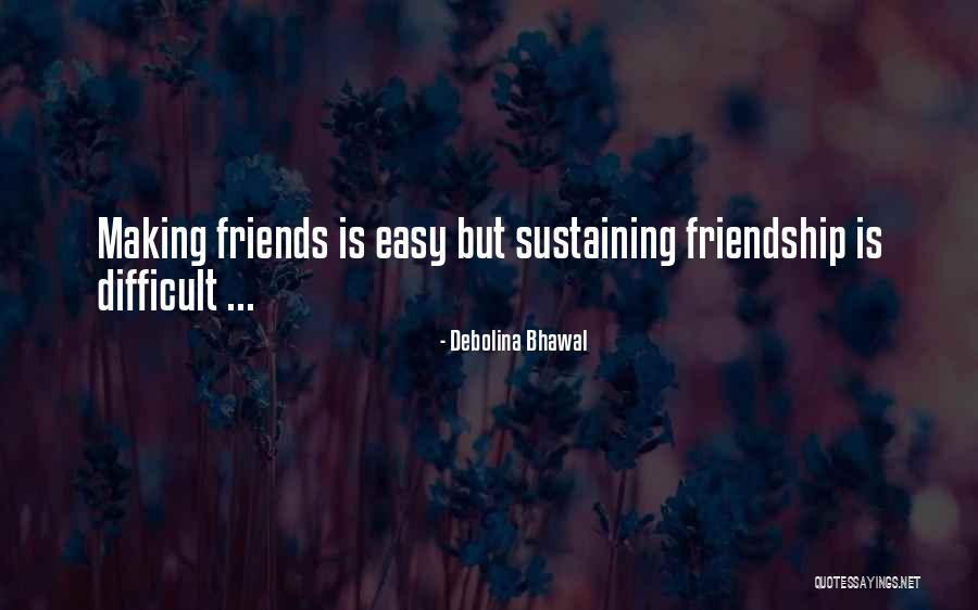 Far Best Friends Quotes By Debolina Bhawal