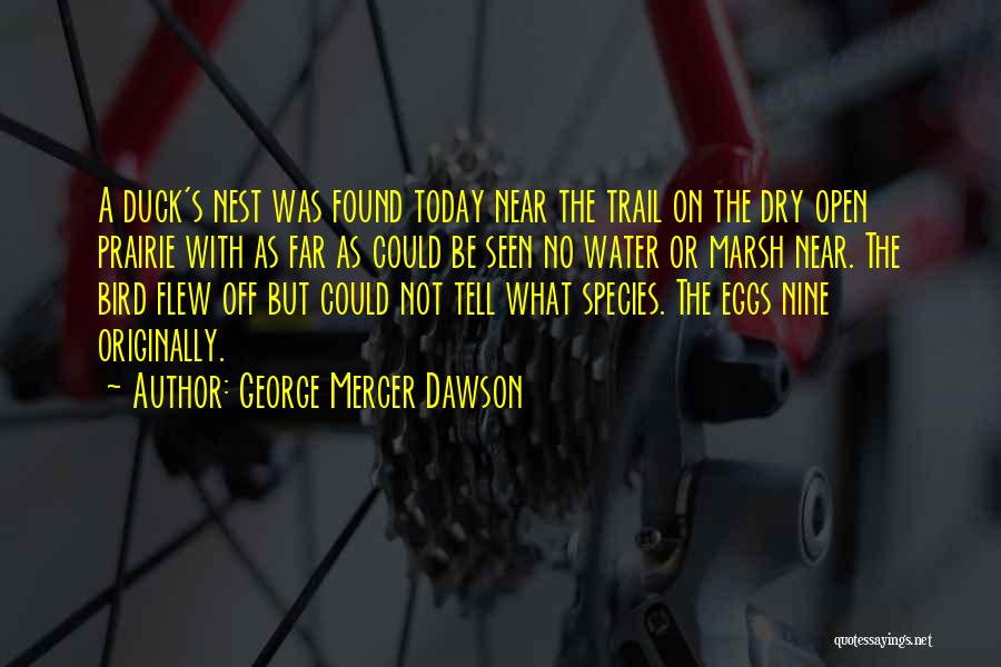 Far But Near Quotes By George Mercer Dawson