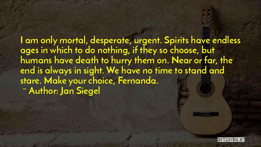 Far But Near Quotes By Jan Siegel