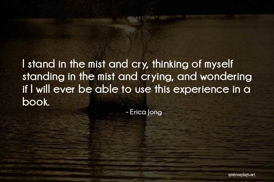 Far Cry Experience Quotes By Erica Jong