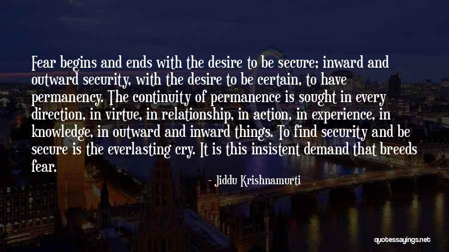 Far Cry Experience Quotes By Jiddu Krishnamurti