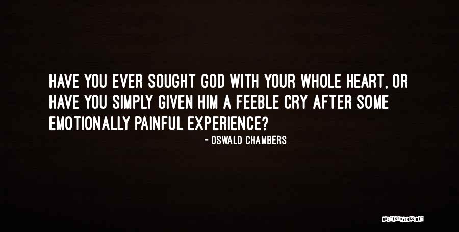 Far Cry Experience Quotes By Oswald Chambers