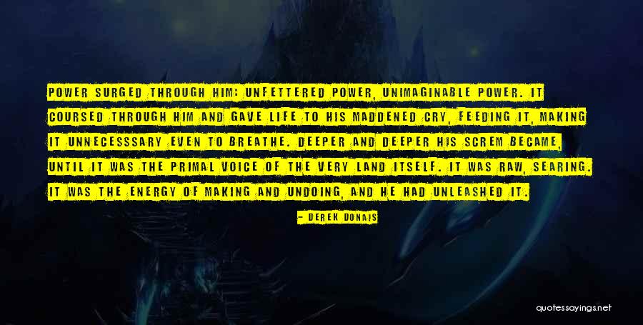 Far Cry Primal Quotes By Derek Donais Far Cry Primal Quotes By Derek Donais