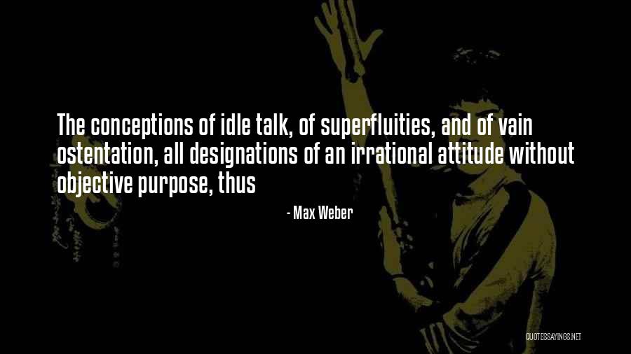 Far East Flora Quotes By Max Weber Far East Flora Quotes By Max Weber