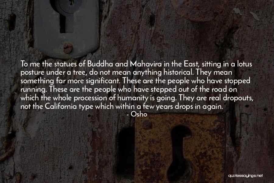 Far East Quotes By Osho