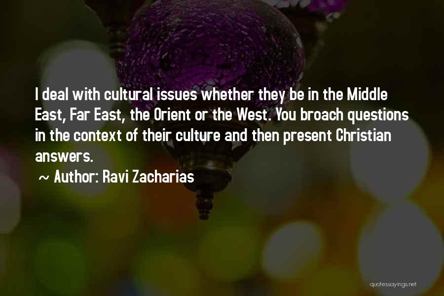 Far East Quotes By Ravi Zacharias