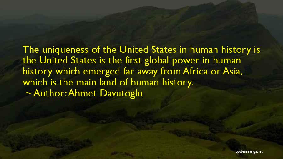 Far Far Away Land Quotes By Ahmet Davutoglu