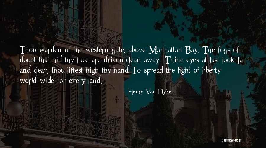 Far Far Away Land Quotes By Henry Van Dyke