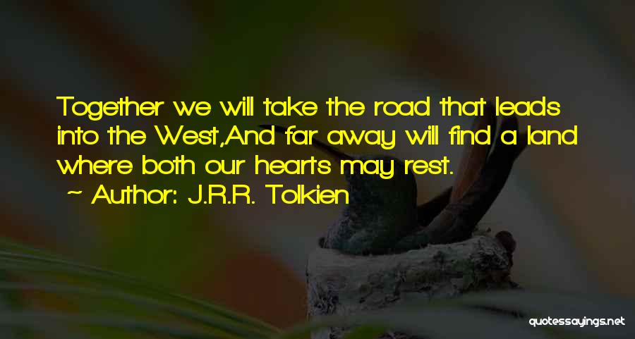 Far Far Away Land Quotes By J.R.R. Tolkien