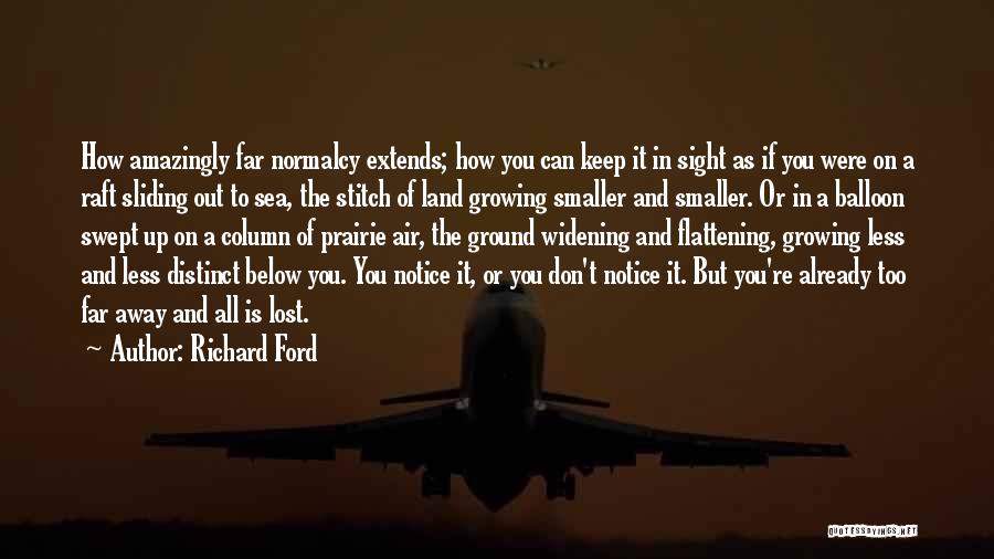 Far Far Away Land Quotes By Richard Ford