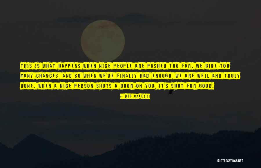 Far Friendship Quotes By Deb Caletti Far Friendship Quotes By Deb Caletti