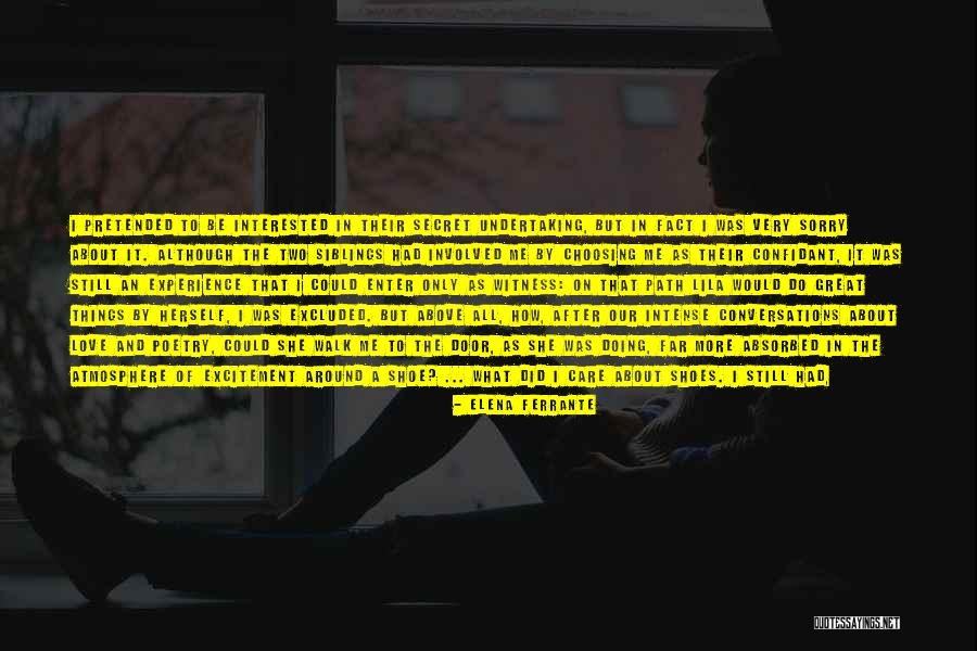 Far Friendship Quotes By Elena Ferrante Far Friendship Quotes By Elena Ferrante