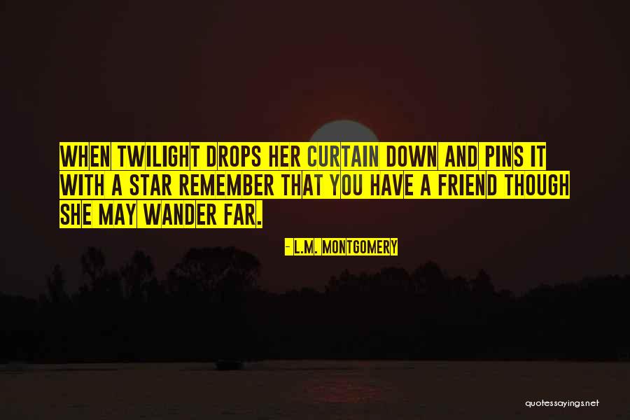 Far Friendship Quotes By L.M. Montgomery Far Friendship Quotes By L.M. Montgomery