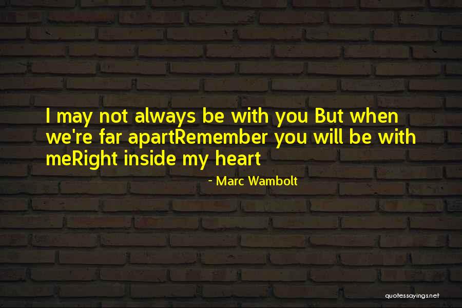 Far Friendship Quotes By Marc Wambolt Far Friendship Quotes By Marc Wambolt