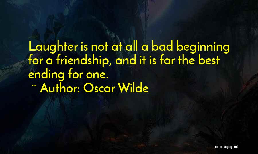 Far Friendship Quotes By Oscar Wilde
