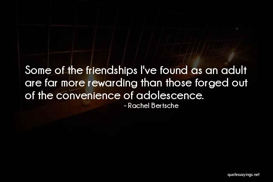 Far Friendship Quotes By Rachel Bertsche Far Friendship Quotes By Rachel Bertsche