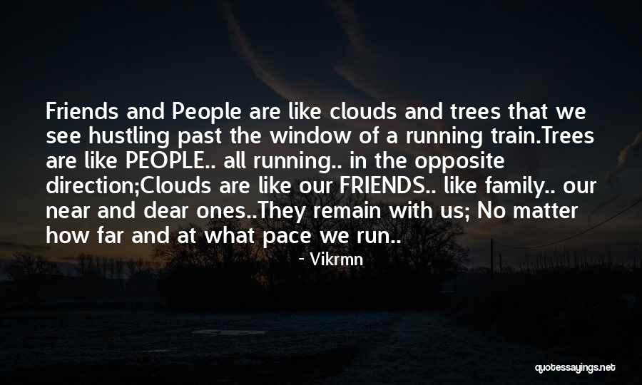 Far Friendship Quotes By Vikrmn Far Friendship Quotes By Vikrmn