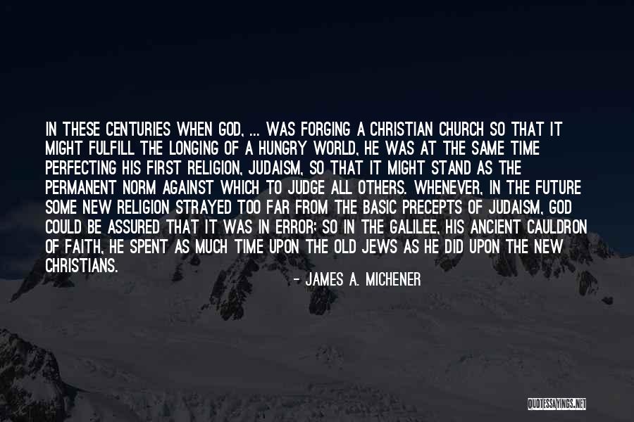Far From Basic Quotes By James A. Michener Far From Basic Quotes By James A. Michener