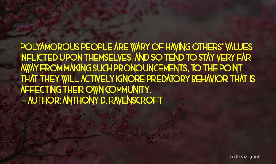 Far From Love Quotes By Anthony D. Ravenscroft