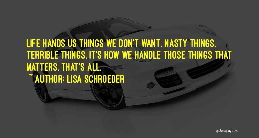 Far From You Lisa Schroeder Quotes By Lisa Schroeder