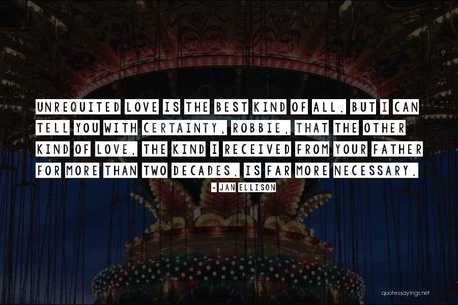Far From Your Love Quotes By Jan Ellison Far From Your Love Quotes By Jan Ellison