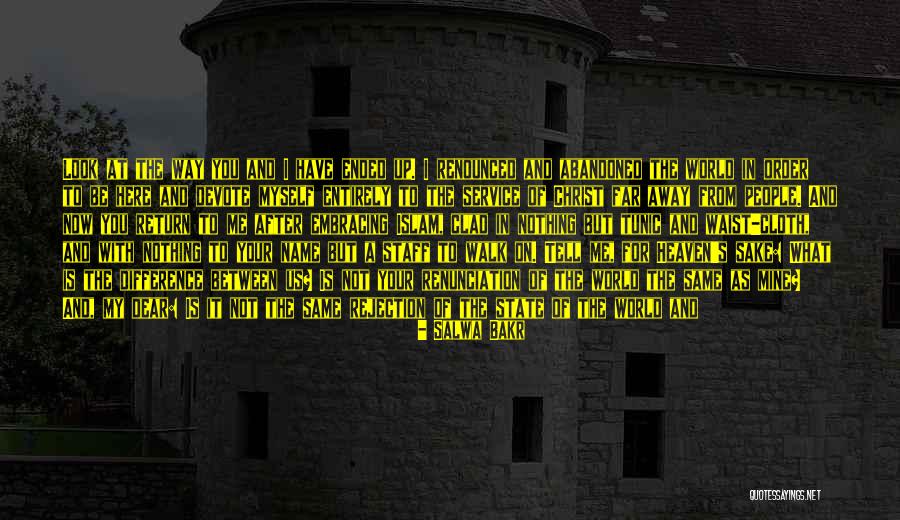 Far From Your Love Quotes By Salwa Bakr Far From Your Love Quotes By Salwa Bakr