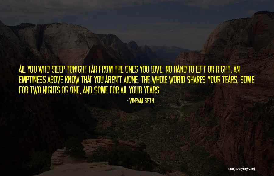 Far From Your Love Quotes By Vikram Seth Far From Your Love Quotes By Vikram Seth