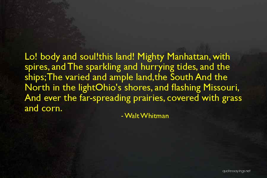 Far North Quotes By Walt Whitman Far North Quotes By Walt Whitman