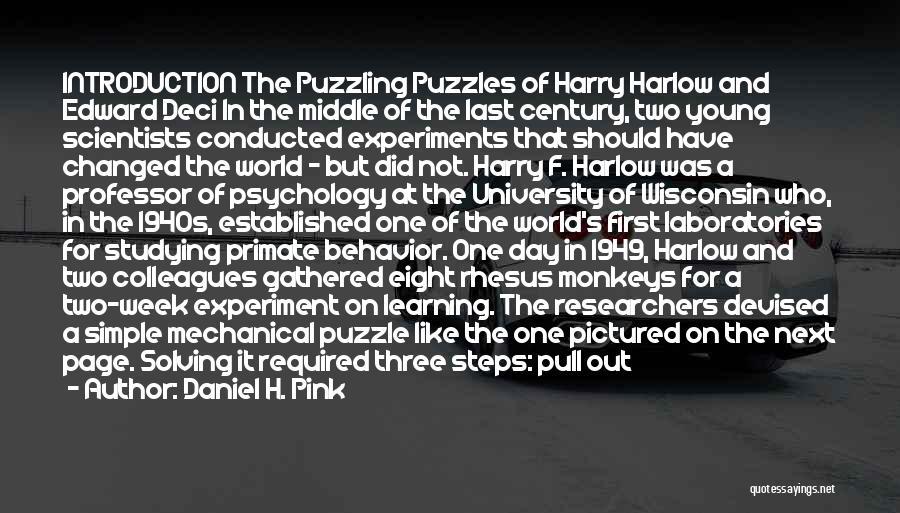 Far Out Quotes By Daniel H. Pink