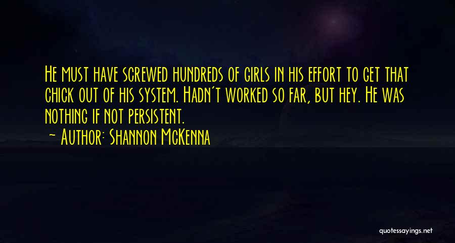 Far Out Quotes By Shannon McKenna
