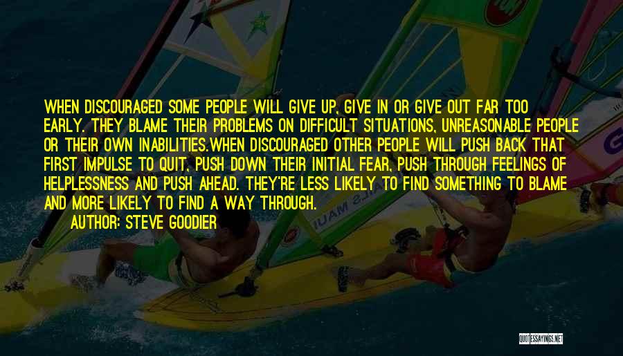 Far Out Quotes By Steve Goodier