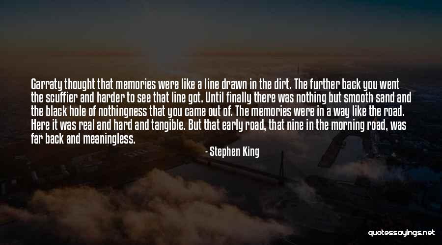 Far Out There Quotes By Stephen King