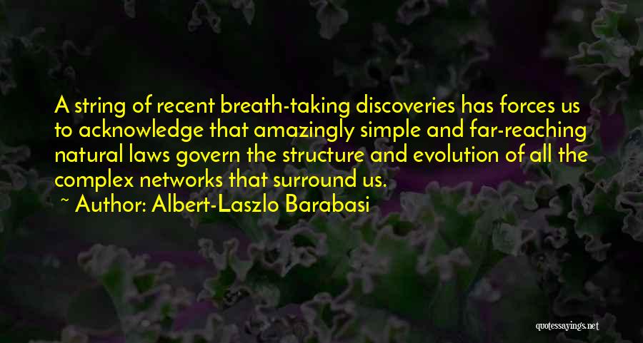 Far Reaching Quotes By Albert-Laszlo Barabasi