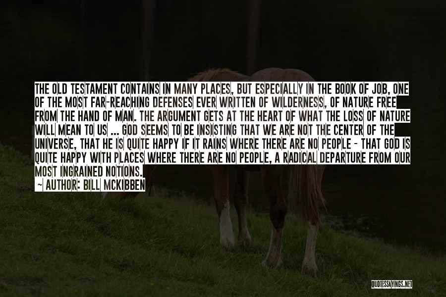 Far Reaching Quotes By Bill McKibben
