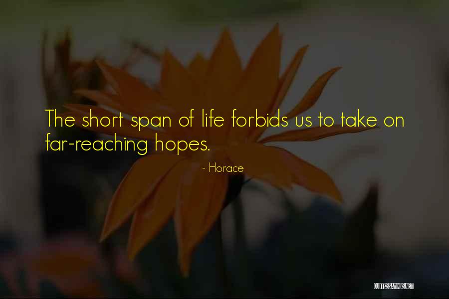 Far Reaching Quotes By Horace Far Reaching Quotes By Horace