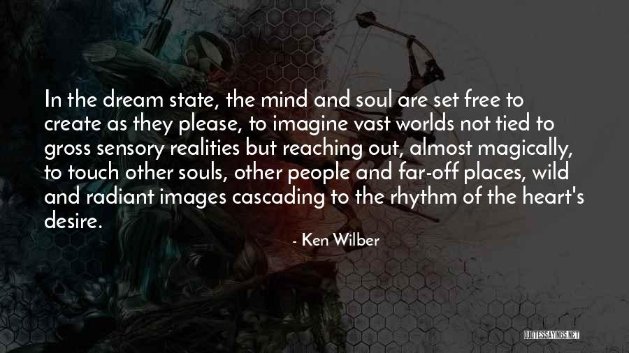 Far Reaching Quotes By Ken Wilber