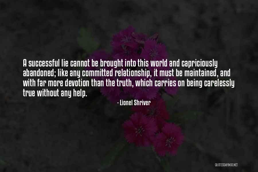 Far Relationship Quotes By Lionel Shriver Far Relationship Quotes By Lionel Shriver