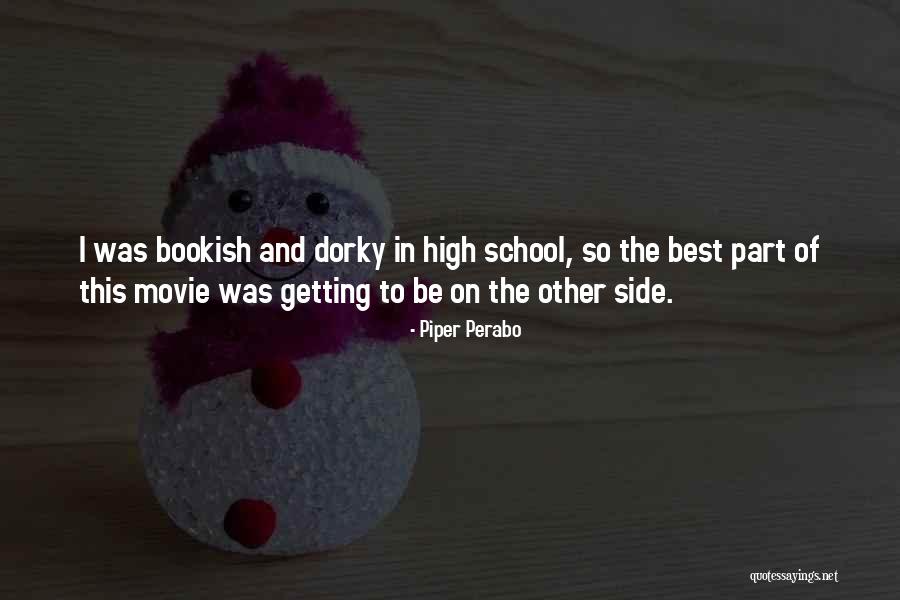 Far Side School Quotes By Piper Perabo Far Side School Quotes By Piper Perabo