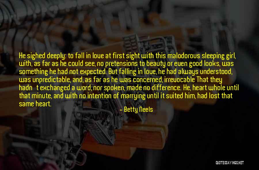 Far Sight Quotes By Betty Neels