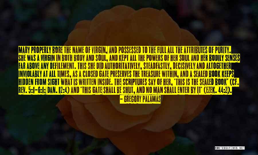 Far Sight Quotes By Gregory Palamas