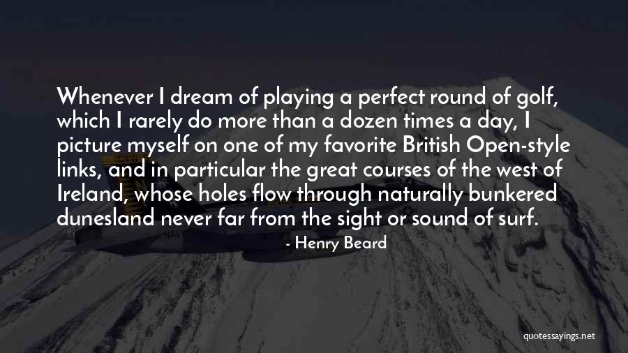 Far Sight Quotes By Henry Beard