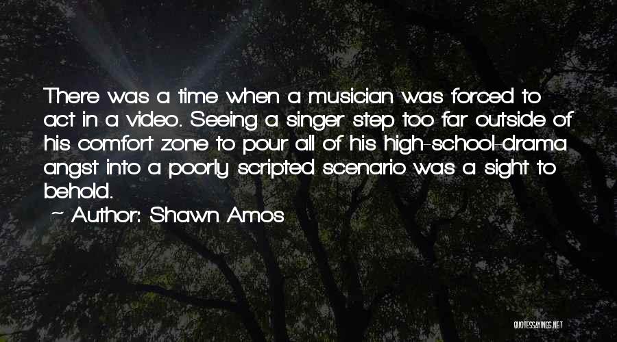 Far Sight Quotes By Shawn Amos