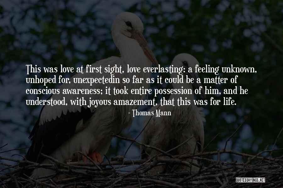 Far Sight Quotes By Thomas Mann