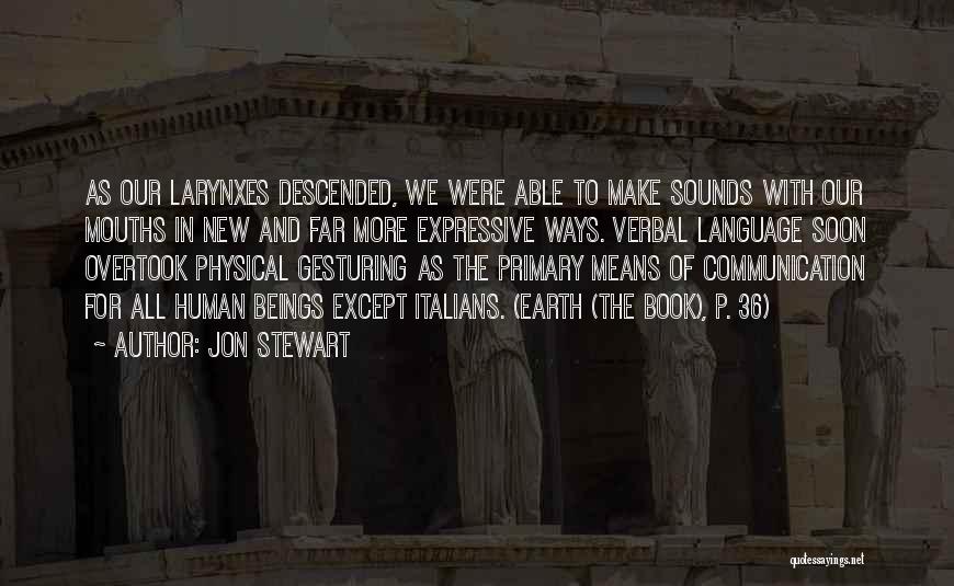Far Verbal Quotes By Jon Stewart