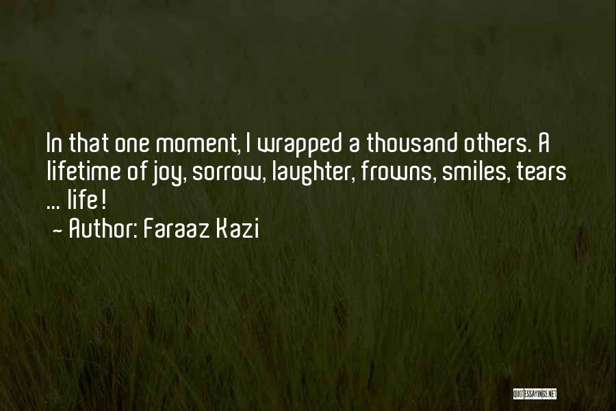 Faraaz Kazi Quotes 1479500