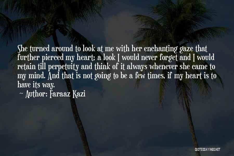 Faraaz Kazi Quotes 1669036